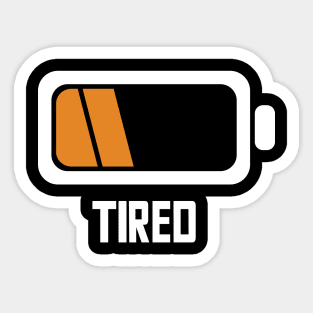 TIRED - Lvl 3 - Battery series - Tired level - E4b Sticker